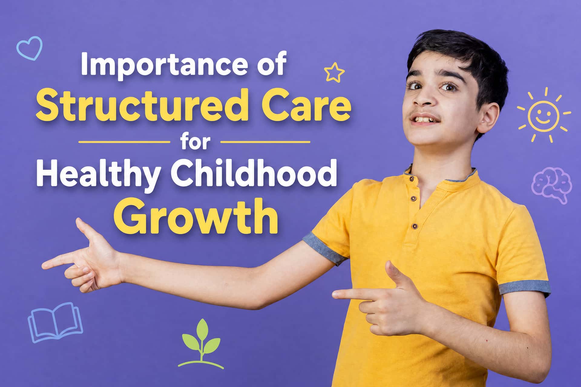 structured care healthy childhood growth development